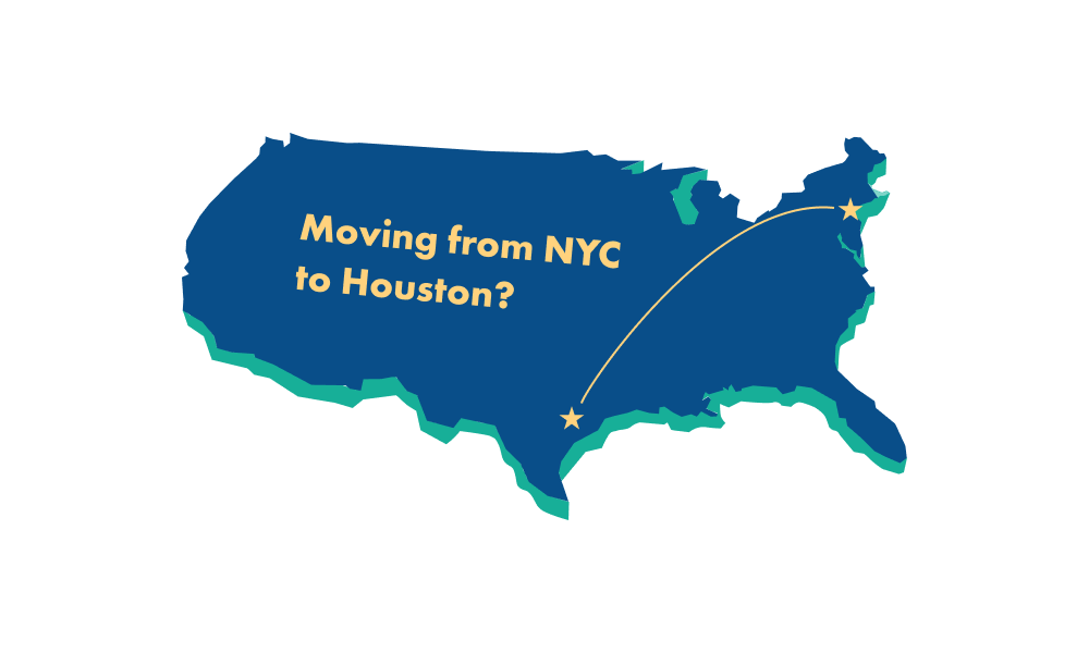 moving from NYC to Houston